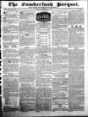 Cumberland Pacquet, and Ware's Whitehaven Advertiser Tuesday 13 September 1831 Page 1