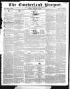 Cumberland Pacquet, and Ware's Whitehaven Advertiser Tuesday 22 October 1833 Page 1