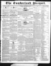 Cumberland Pacquet, and Ware's Whitehaven Advertiser Tuesday 10 December 1833 Page 1