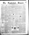 Cumberland Pacquet, and Ware's Whitehaven Advertiser Tuesday 04 May 1841 Page 1