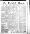 Cumberland Pacquet, and Ware's Whitehaven Advertiser Tuesday 11 January 1842 Page 1