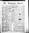 Cumberland Pacquet, and Ware's Whitehaven Advertiser Tuesday 12 April 1842 Page 1