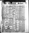 Cumberland Pacquet, and Ware's Whitehaven Advertiser Tuesday 03 January 1843 Page 1