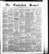 Cumberland Pacquet, and Ware's Whitehaven Advertiser Tuesday 24 January 1843 Page 1