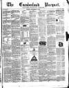 Cumberland Pacquet, and Ware's Whitehaven Advertiser Tuesday 17 September 1844 Page 1