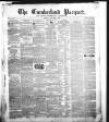 Cumberland Pacquet, and Ware's Whitehaven Advertiser Tuesday 04 January 1848 Page 1