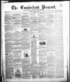 Cumberland Pacquet, and Ware's Whitehaven Advertiser Tuesday 01 May 1849 Page 1