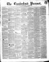 Cumberland Pacquet, and Ware's Whitehaven Advertiser Tuesday 19 November 1850 Page 1