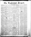 Cumberland Pacquet, and Ware's Whitehaven Advertiser Tuesday 04 February 1851 Page 1