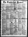Cumberland Pacquet, and Ware's Whitehaven Advertiser Tuesday 27 March 1855 Page 1