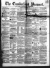 Cumberland Pacquet, and Ware's Whitehaven Advertiser Tuesday 26 August 1856 Page 1