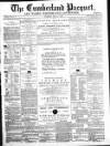 Cumberland Pacquet, and Ware's Whitehaven Advertiser Tuesday 05 July 1870 Page 1