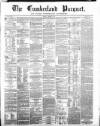 Cumberland Pacquet, and Ware's Whitehaven Advertiser Tuesday 03 March 1874 Page 1