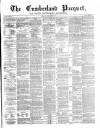 Cumberland Pacquet, and Ware's Whitehaven Advertiser Tuesday 20 February 1877 Page 1
