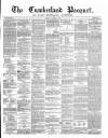Cumberland Pacquet, and Ware's Whitehaven Advertiser Tuesday 02 October 1877 Page 1