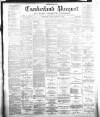 Cumberland Pacquet, and Ware's Whitehaven Advertiser Thursday 18 February 1892 Page 1