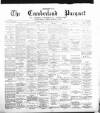 Cumberland Pacquet, and Ware's Whitehaven Advertiser Thursday 07 February 1895 Page 1