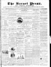 Barnet Press Saturday 08 March 1862 Page 1