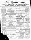 Barnet Press Saturday 21 June 1879 Page 1