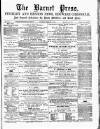 Barnet Press Saturday 12 February 1881 Page 1
