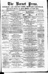Barnet Press Saturday 14 March 1885 Page 1