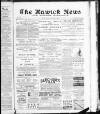 Hawick News and Border Chronicle Friday 27 March 1891 Page 1