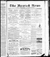 Hawick News and Border Chronicle Friday 17 April 1891 Page 1