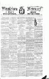 Marylebone Mercury Saturday 19 June 1858 Page 1