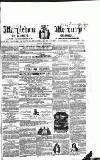 Marylebone Mercury Saturday 02 October 1858 Page 1