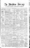 Marylebone Mercury Saturday 01 September 1860 Page 1