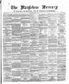 Marylebone Mercury Saturday 09 March 1861 Page 1
