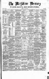 Marylebone Mercury Saturday 21 May 1864 Page 1