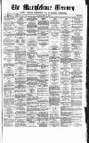 Marylebone Mercury Saturday 22 June 1867 Page 1