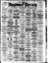 Marylebone Mercury Saturday 29 April 1876 Page 1