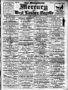 Marylebone Mercury Saturday 12 July 1902 Page 1