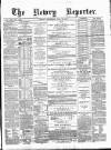 Newry Reporter Thursday 13 May 1875 Page 1