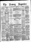 Newry Reporter Saturday 02 October 1875 Page 1