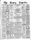 Newry Reporter Saturday 29 April 1876 Page 1