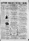 Saffron Walden Weekly News Saturday 01 June 1889 Page 1