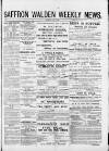 Saffron Walden Weekly News Saturday 13 July 1889 Page 1