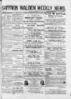 Saffron Walden Weekly News Saturday 20 July 1889 Page 1