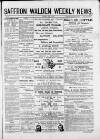Saffron Walden Weekly News Saturday 27 July 1889 Page 1