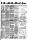 Saffron Walden Weekly News Friday 15 August 1890 Page 1