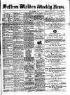 Saffron Walden Weekly News Friday 14 November 1890 Page 1