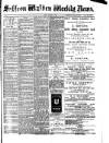 Saffron Walden Weekly News Friday 30 January 1891 Page 1