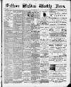 Saffron Walden Weekly News Friday 12 January 1894 Page 1