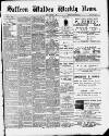 Saffron Walden Weekly News Friday 02 February 1894 Page 1