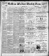Saffron Walden Weekly News Friday 17 February 1899 Page 1