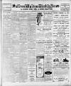 Saffron Walden Weekly News Friday 24 November 1911 Page 1