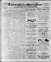 Saffron Walden Weekly News Friday 15 December 1911 Page 1